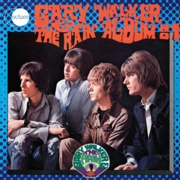 GARY WALKER & THE RAIN / ゲイリー・ウォーカー&ザ・レイン / ALBUM NUMBER ONE