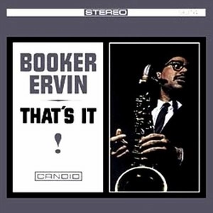 BOOKER ERVIN / ブッカー・アーヴィン / ザッツ・イット