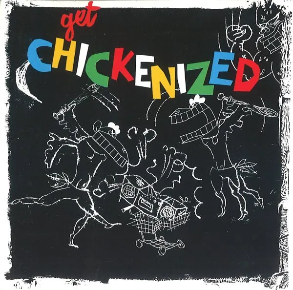 FRANK CHICKENS / フランク・チキンズ / GET CHICKENIZED