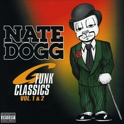 NATE DOGG / ネイト・ドッグ / G FUNK CLASSICS VOL.1&2