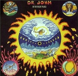 DR JOHN / IN THE RIGHT PLACE