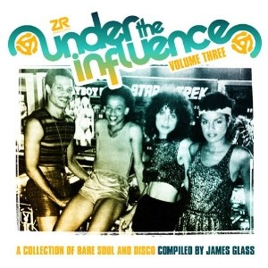 V.A. (UNDER THE INFLUENCE) / VOL.3 UNDER THE INFLUENCE: COMPILED BY JAMES GLASS