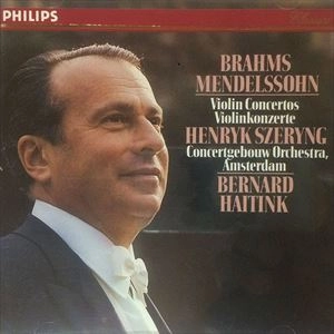 BERNARD HAITINK / ベルナルト・ハイティンク / ブラームス / メンデルスゾーン: ヴァイオリン協奏曲