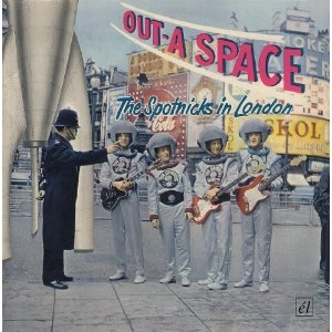 SPOTNICKS / スプートニクス / OUT-A-SPACE ~ THE SPOTNICKS IN LONDON