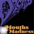ORCHID (METAL) / オーキッド / MOUTHS OF MADNESS<CLEAR VINYL>