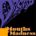 ORCHID (METAL) / オーキッド / MOUTHS OF MADNESS<ORANGE VINYL>