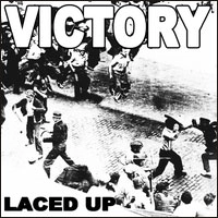 VICTORY (US) / LACED UP (2ND PRESSING)