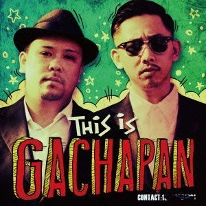 V.A. / ディス・イズ・ガチャパン / THIS IS GACHAPAN