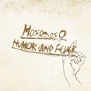 MosomosO / HUMOR AND FEVER　7"