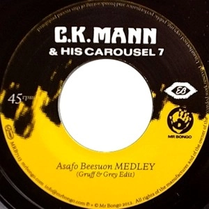CK MANN  / シー・ケー・マン / ASAFO BEESUON MEDLEY (GRUFF & GREY EDIT LTD. 7")