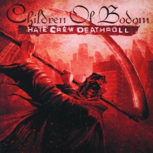 CHILDREN OF BODOM / チルドレン・オブ・ボドム / HATE CREW DEATHROLL