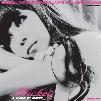 NICKEY (JPN) / ア・テイスト・オブ・ハニー / A TASTE OF HONEY