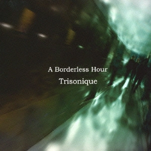 HAKUEI KIM / ハクエイ・キム / ボーダレス・アワー / A BORDERLESS HOUR