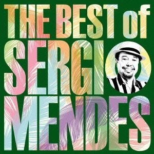 SERGIO MENDES / セルジオ・メンデス / ベスト・オブ・セレジオ・メンデ