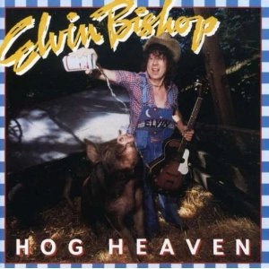 ELVIN BISHOP / エルヴィン・ビショップ / ホッグ･ヘヴン（紙ジャケット SHM-CD） / HOG HEAVEN
