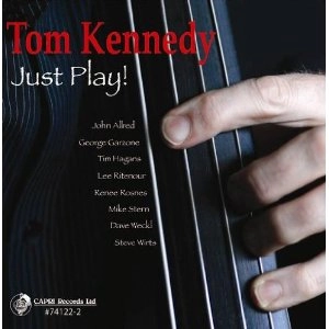 TOM KENNEDY / トム・ケネディ / JUST PLAY!