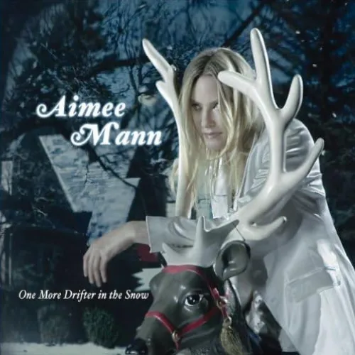 AIMEE MANN / エイミー・マン / ONE MORE DRIFTER IN THE SNOW