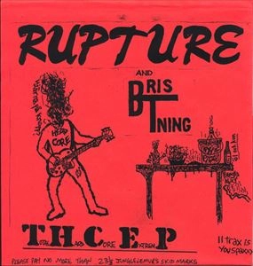 RUPTURE / BRISTNING / TOTAL HARD CORE EXTREM P