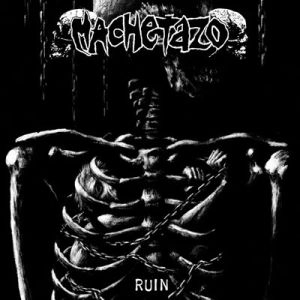 MACHETAZO / RUIN<DIGI>