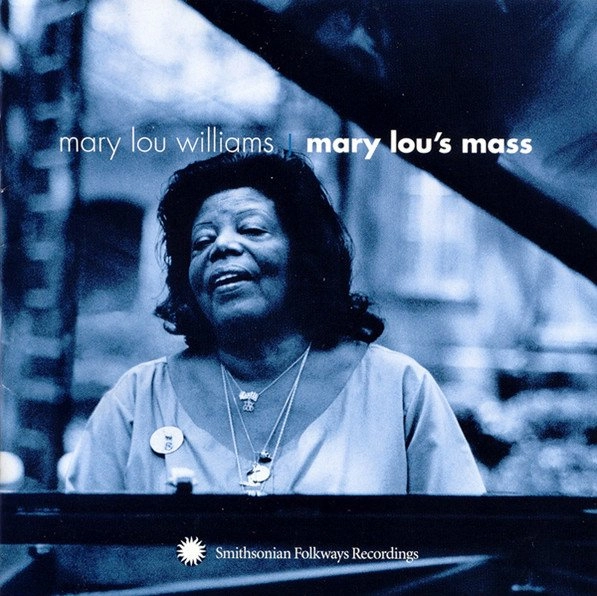 MARY LOU WILLIAMS / メアリー・ルー・ウィリアムス / MARY LOU'S MASS