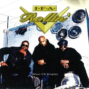 I.F.A. / ROLLIN'