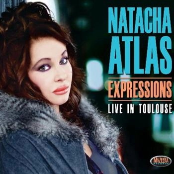 NATACHA ATLAS / ナターシャ・アトラス / エクスプレッションズ - ライブ・イン・トゥールーズ