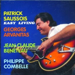 PATRICK SAUSSOIS / EASY LIVING