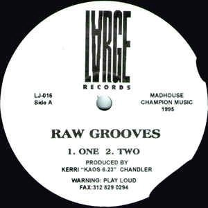 KERRI CHANDLER / ケリー・チャンドラー / RAW GROOVES