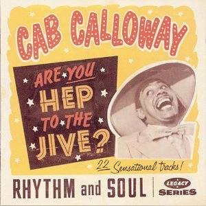 CAB CALLOWAY / キャブ・キャロウエイ / RHYTHM AND SOUL
