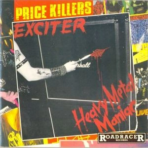 EXCITER / エキサイター / HEAVY METAL MANIAC