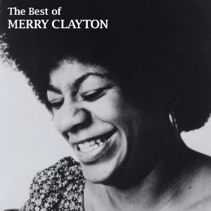 MERRY CLAYTON / メリー・クレイトン / BEST OF MERRY CLAYTON