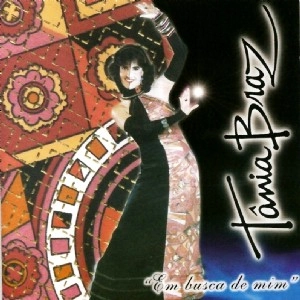TANIA BRAZ  / タニア・ブラース / EM BUSCA DE MIM