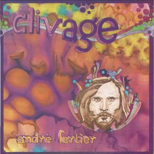 ANDRE FERTIER / CLIVAGE / CLIVAGE 