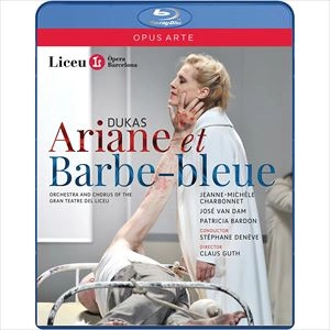 STEPHANE DENEVE / ステファヌ・ドゥネーヴ / DUKAS: ARIANE ET BARBE-BLEUE