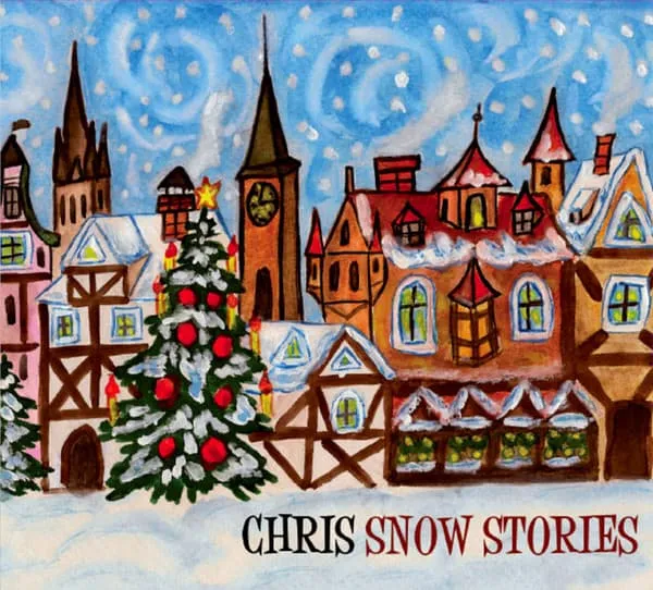 CHRIS / クリス / SNOW STORIES