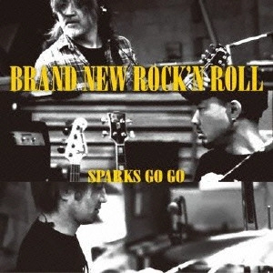 SPARKS GO GO / BRAND NEW ROCK'N ROLL