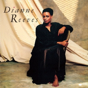 DIANNE REEVES / ダイアン・リーヴス / ダイアン・リーヴス / DIANNE REEVES