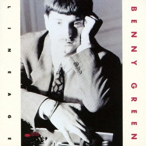 BENNY GREEN / ベニー・グリーン / ダット・デア / LINEAGE