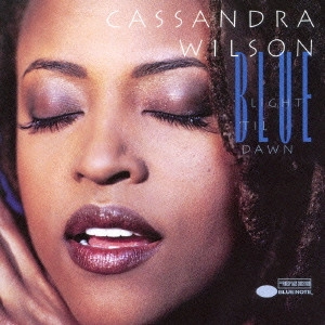 CASSANDRA WILSON / カサンドラ・ウィルソン / ブルー・ライト・ティル・ダウン / BLUE LIGHT 'TIL DAWN