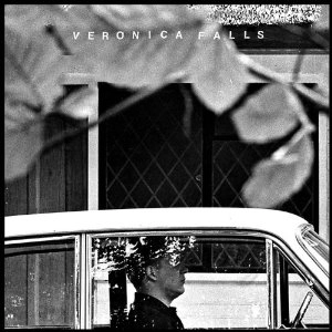 VERONICA FALLS / ヴェロニカ・フォールズ / WAITING FOR SOMETHING TO HAPPEN