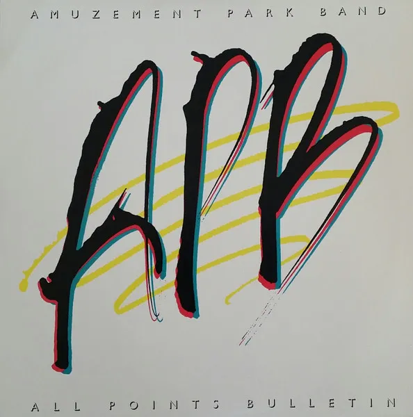 AMUZEMENT PARK / アミューズメント・パーク / ALL POINTS BULLETIN