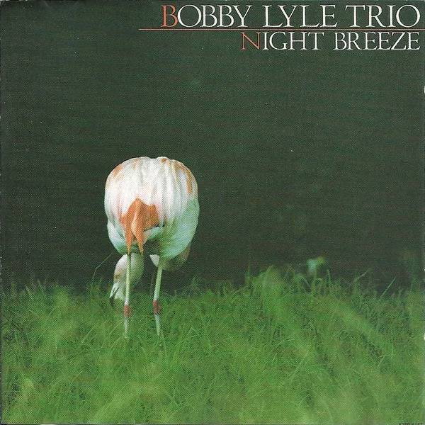 BOBBY LYLE / ボビー・ライル / ナイト･ブリーズ