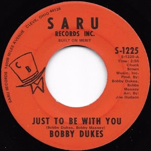 BOBBY DUKES / JUST TO BE WITH YOU