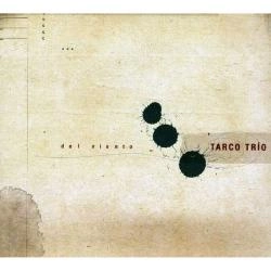TARCO TRIO / タルコ・トリオ / DEL VIENTO