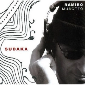RAMIRO MUSOTTO / ハミロ・ムソット / SUDAKA
