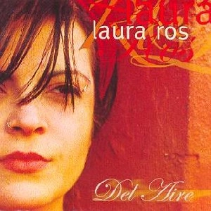 LAURA ROS / ラウラ・ロス / DEL AIRE