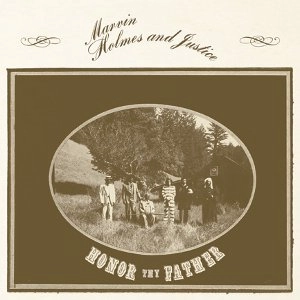 MARVIN HOLMES AND JUSTICE / マーヴィン・ホームズ / オナー･ザイ･ファーザー（紙ジャケット） / HONOR THY FATHER