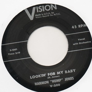 HARMON JONES / ハーモン・ジョーンズ / LOOKIN FOR MY BABY + PACK YOUR CLOTHES