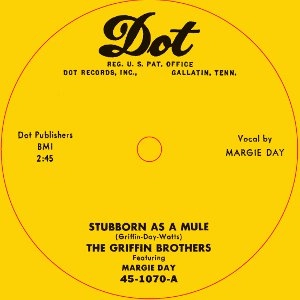GRIFFIN BROTHERS / STUBBORN AS A MULE