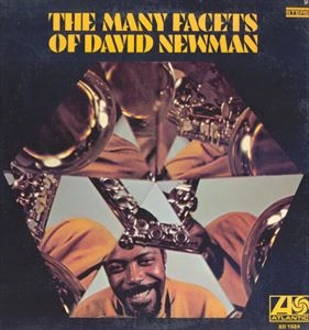 DAVID "FATHEAD" NEWMAN / デヴィッド・"ファットヘッド"・ニューマン / MANY FACETS OF DAVID NEWMAN